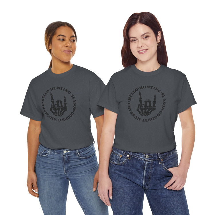 T Shirt- Hunting Season